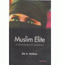 Muslim Elite: A sociological Analysis